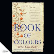 Book of Colours by  Robyn Cadwallader audiobook