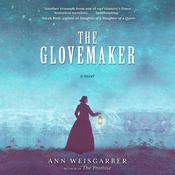 The Glovemaker by  Ann Weisgarber audiobook