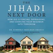 The Jihadi Next Door by  Dr. Kimberly Mehlman-Orozco audiobook