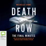 Death Row: The Final Minutes by  Michelle Lyons audiobook
