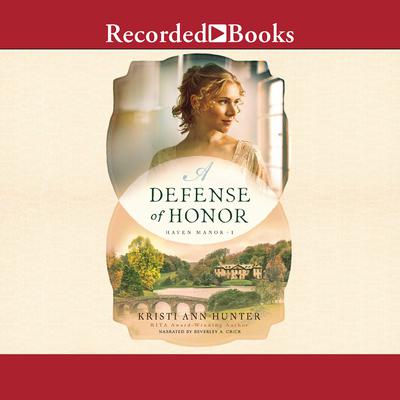 A Defense of Honor by Kristi Ann Hunter audiobook