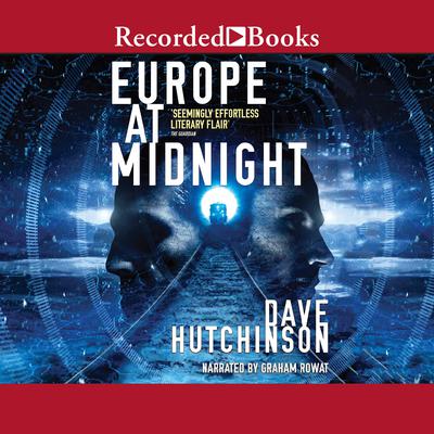 Europe at Midnight by Dave Hutchinson audiobook