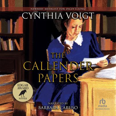 The Callender Papers by Cynthia Voigt audiobook