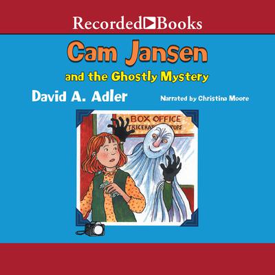 Cam Jansen and the Ghostly Mystery by David A. Adler audiobook