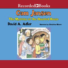 Cam Jansen and the Mystery at the Haunted House by David A. Adler audiobook