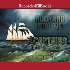 Captains Courageous by Rudyard Kipling audiobook