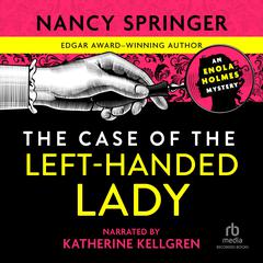 The Case of the Left-Handed Lady by Nancy Springer audiobook