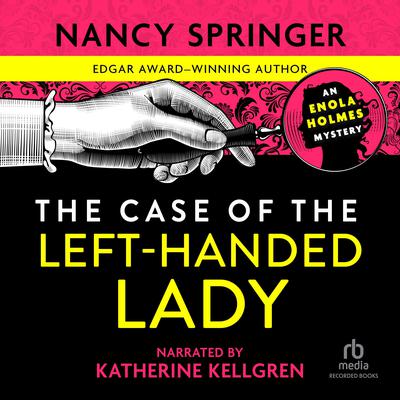 The Case of the Left-Handed Lady by Nancy Springer audiobook