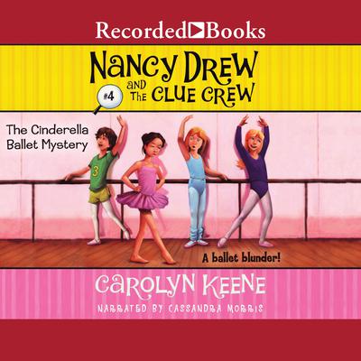 Cinderella Ballet Mystery by Carolyn Keene audiobook