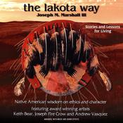 The Lakota Way by  Joseph M. Marshall III audiobook