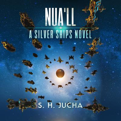Nua’ll by S. H.  Jucha audiobook