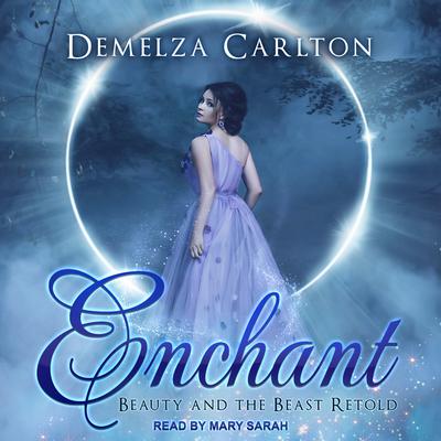 Enchant by Demelza Carlton audiobook