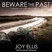 Beware the Past by  Joy Ellis audiobook