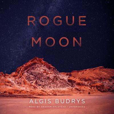 Rogue Moon by Algis Budrys audiobook