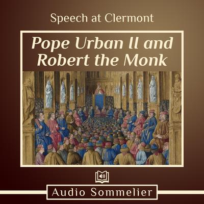 Speech at Clermont by Pope Urban audiobook