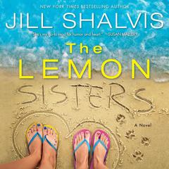 The Lemon Sisters by Jill Shalvis audiobook