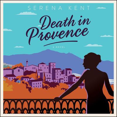 Death in Provence by Serena Kent audiobook