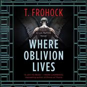 Where Oblivion Lives by  T. Frohock audiobook