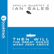 Then Will The Great Ocean Wash Deep Above [Booktrack Soundtrack Edition] by  Ian Sales audiobook