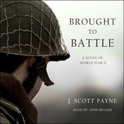 Brought To Battle by  J. Scott Payne audiobook