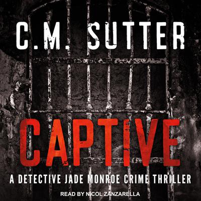 Captive by C.M. Sutter audiobook