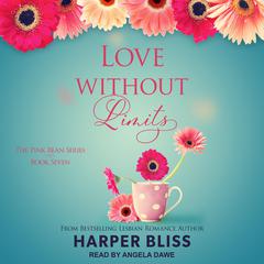 Love Without Limits by Harper Bliss audiobook
