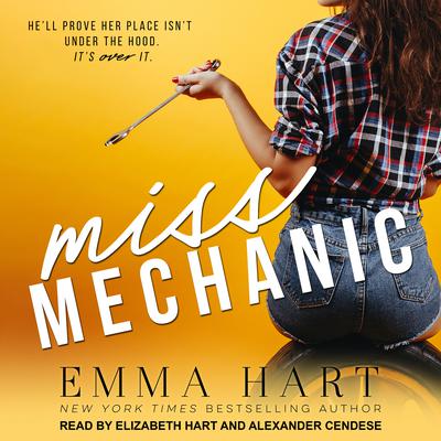 Miss Mechanic by Emma Hart audiobook