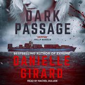 Dark Passage by  Danielle Girard audiobook