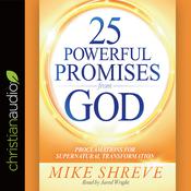 25 Powerful Promises from God by  Mike Shreve audiobook