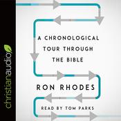 Chronological Tour Through the Bible by  Ron Rhodes audiobook