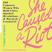She Caused a Riot by  Hannah Jewell audiobook