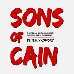 The Sons of Cain by Peter Vronsky audiobook