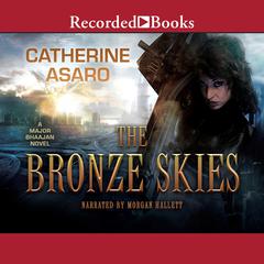 Bronze Skies by Catherine Asaro audiobook