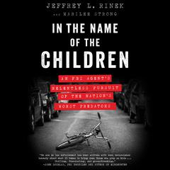 In the Name of the Children by Jeffrey L. Rinek audiobook