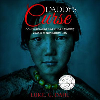 Daddy's Curse by Luke. G. Dahl audiobook