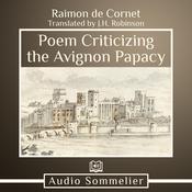 Poem Criticizing the Avignon Papacy by  J.H. Robinson audiobook