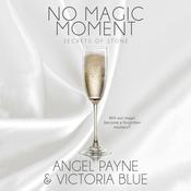No Magic Moment by  Victoria Blue audiobook