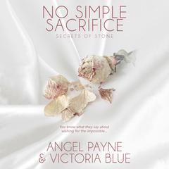 No Simple Sacrifice by Angel Payne audiobook