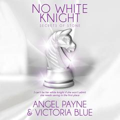 No White Knight by Angel Payne audiobook
