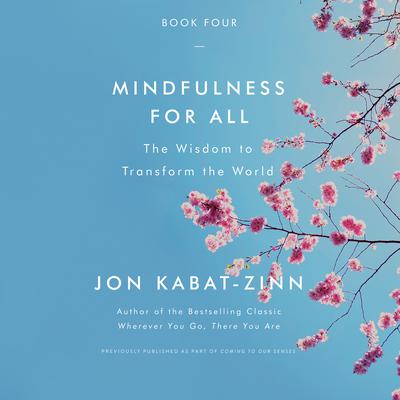 Mindfulness for All by Jon Kabat-Zinn audiobook