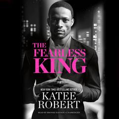 The Fearless King by Katee Robert audiobook
