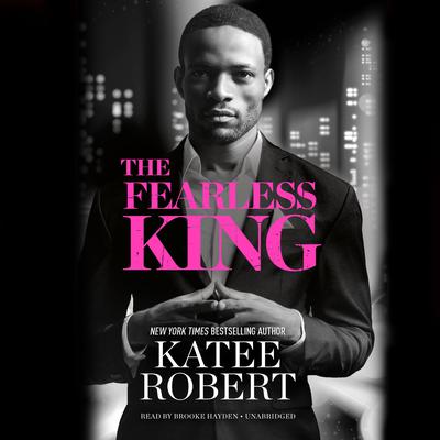 The Fearless King by Katee Robert audiobook