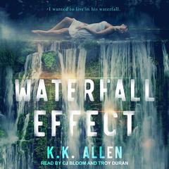 Waterfall Effect by K.K. Allen audiobook