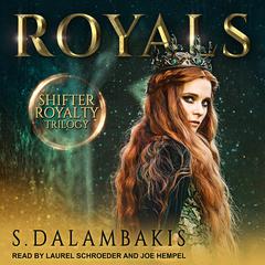 Royals by S. Dalambakis audiobook