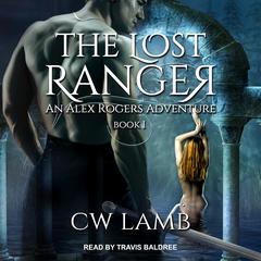 The Lost Ranger by Charles Lamb audiobook