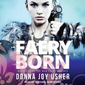 Faery Born by  Donna Joy Usher audiobook