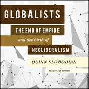 Globalists by  Quinn Slobodian audiobook