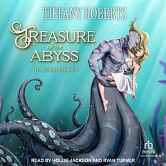 Treasure of the Abyss by Tiffany Roberts audiobook