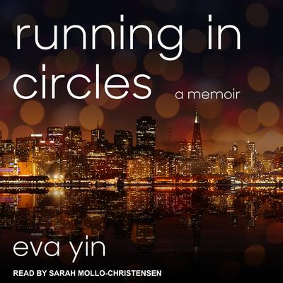 Running in Circles by Eva Yin audiobook