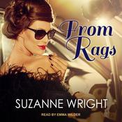 From Rags by  Suzanne Wright audiobook